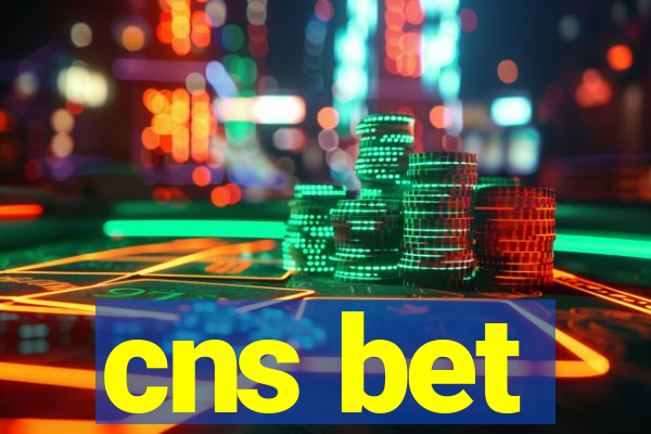 cns bet